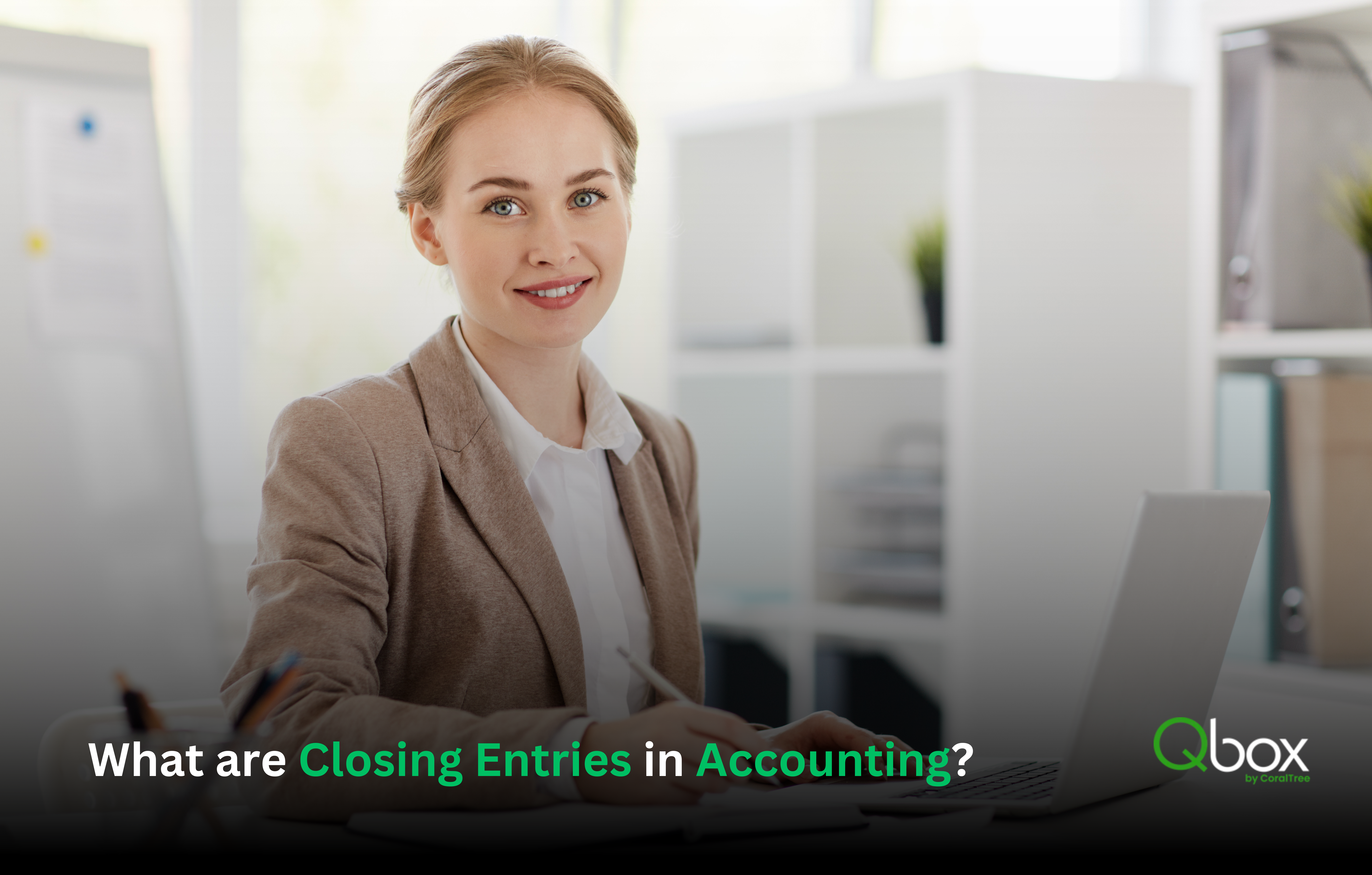 What are Closing Entries in Accounting?